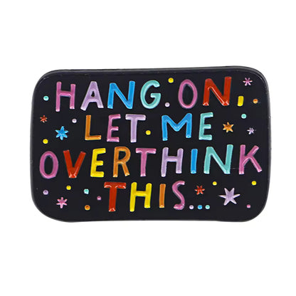 Rainbow Quote Enamel Pin