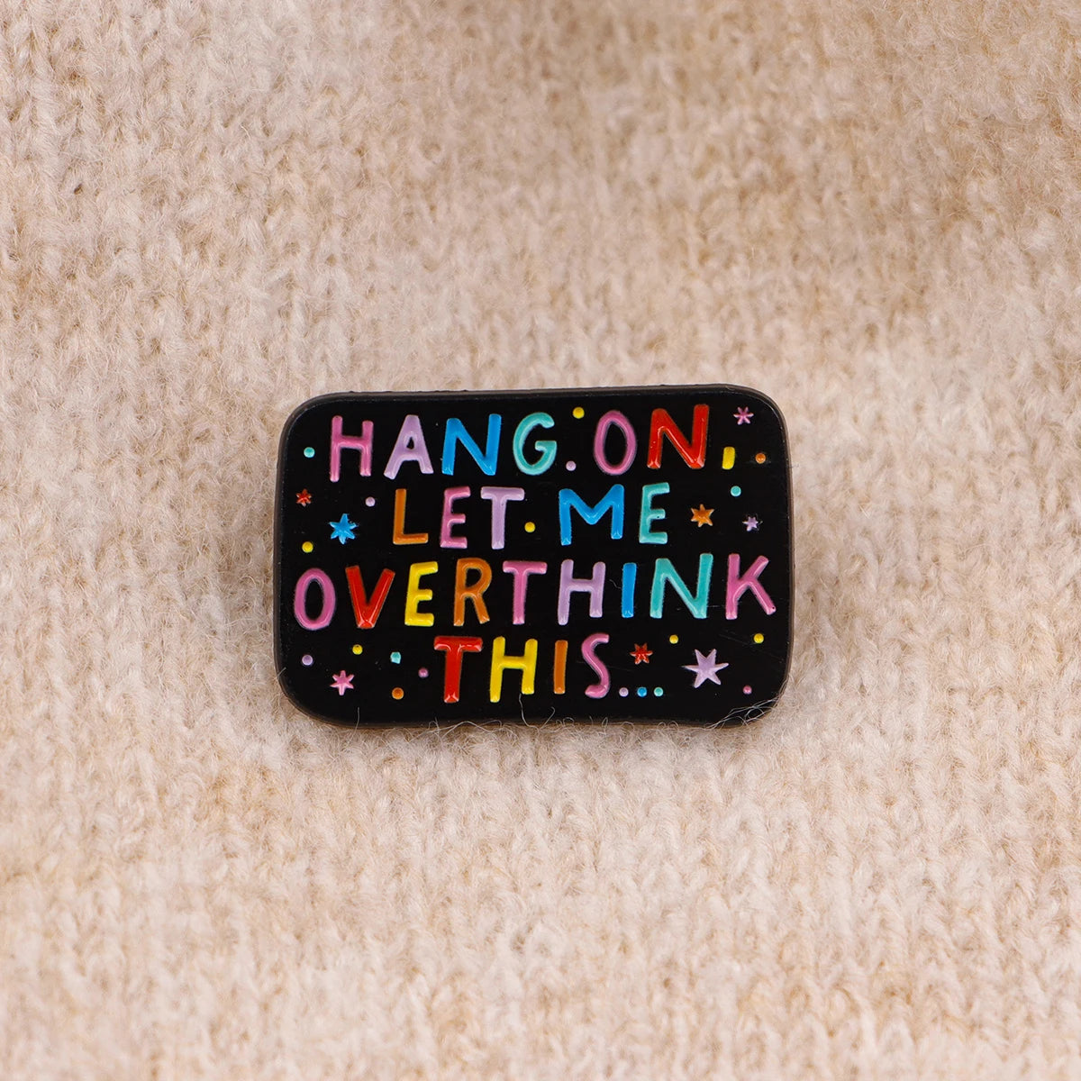 Rainbow Quote Enamel Pin